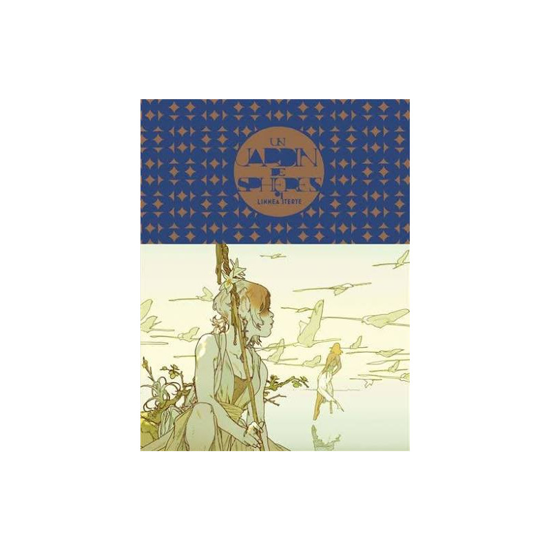 UN JARDIN DE SPHERES TOME 1