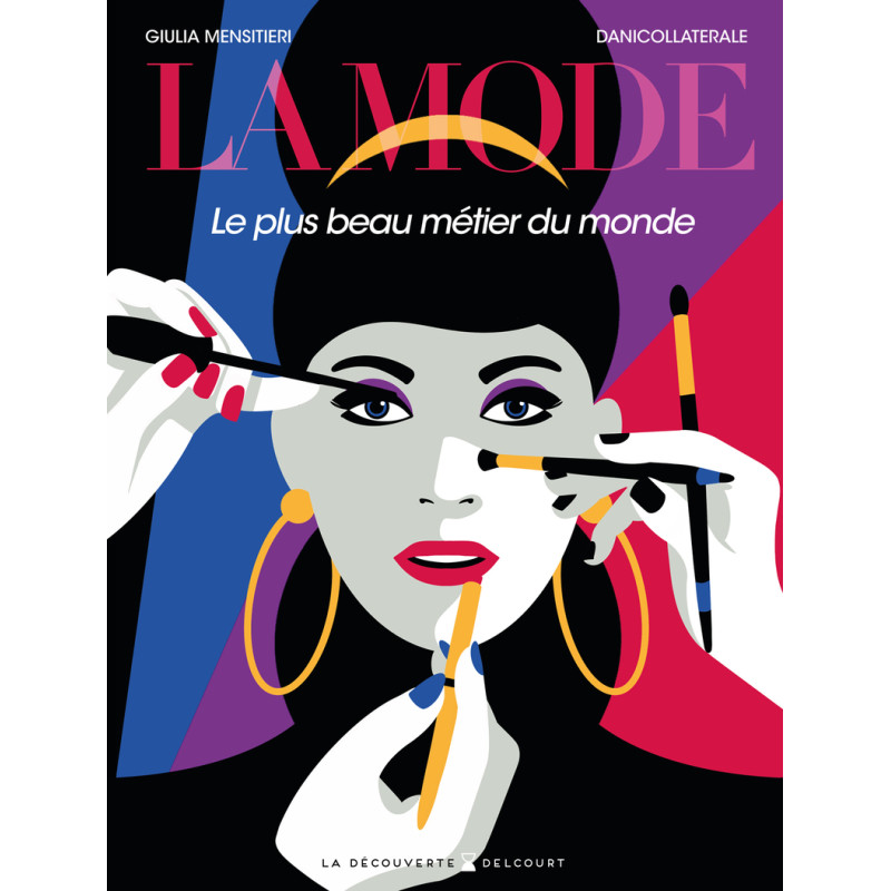 LA MODE LE PLUS BEAU METIER DU MONDE