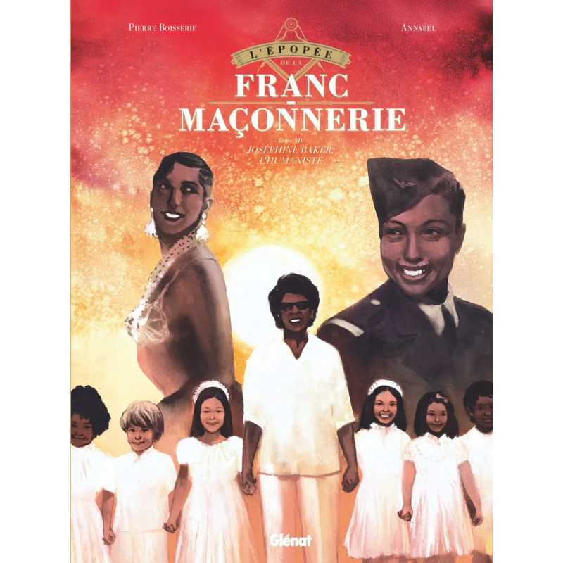 L'EPOPEE DE LA FRANC-MACONNERIE - TOME 14