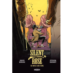 SILENT ROSE SIX NOTES SOUS TERRE