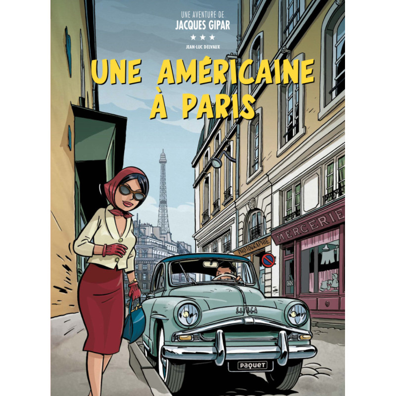 UNE AVENTURE DE JACQUES GIPAR UNE AMERICAINE A PARIS T13