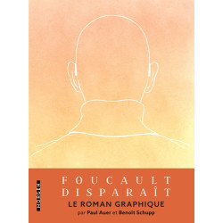 FOUCAULT DISPARAIT