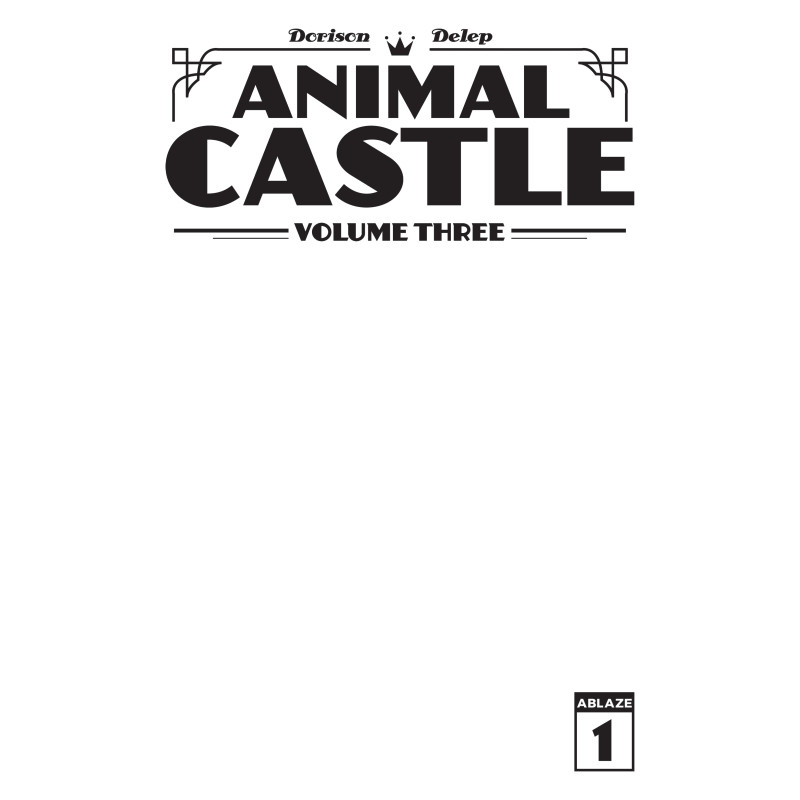ANIMAL CASTLE VOL 3 1 (OF 3) CVR B BLANK SKETCH VAR