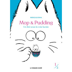 MOP ET PUDDING UN THE SOUS LA VOIE LACTEE TOME 1