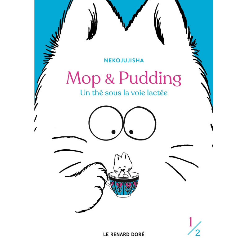 MOP ET PUDDING UN THE SOUS LA VOIE LACTEE TOME 1