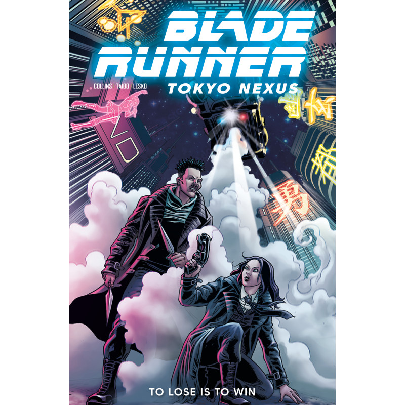 BLADE RUNNER TOKYO NEXUS TO LOSE IS TO WIN TP VOL 02 REGULAR EDITION JOSE BEROY