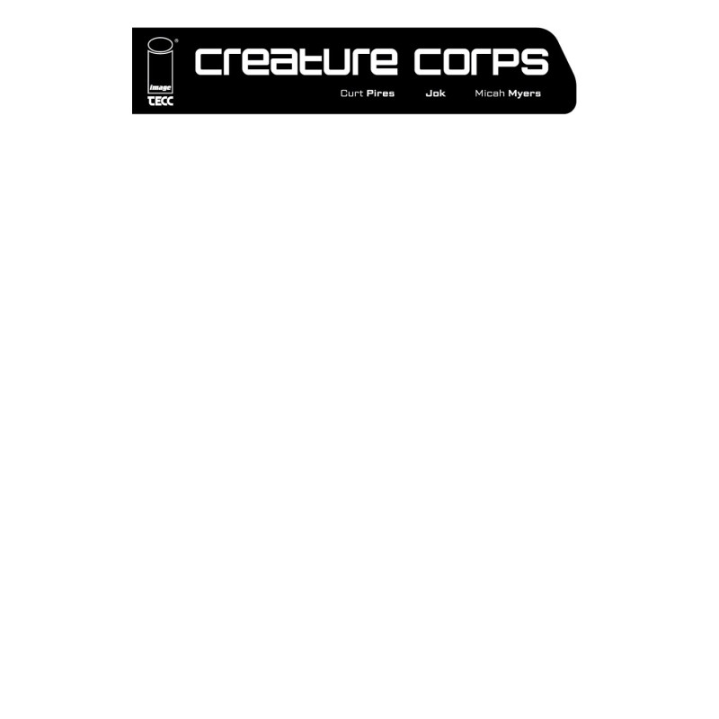 CREATURE CORPS 1 CVR E BLANK SKETCH VAR Allocations May Occur