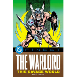DC FINEST THE WARLORD THIS SAVAGE WORLD TP