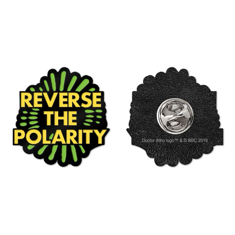 DOCTOR WHO REVERSE THE POARILITY ENAMEL PIN BADGE