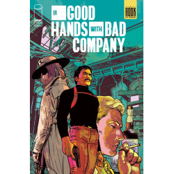 IN GOOD HANDS WITH BAD COMPANY 1 (ONE SHOT) CVR B JOSH HOOD & JASON WORDIE VAR (MR)