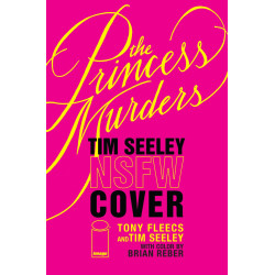 PRINCESS MURDERS 1 CVR F TONY FLEECS & TIM SEELEY NSFW POLYBAGGED VAR