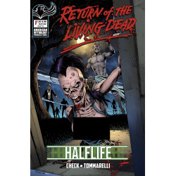 RETURN LIVING DEAD HALFLIFE 1 CVR H ROY ALLAN MARTINEZ CENTURY LIMITED VAR (MR) Limited to 100 copies Allocations May Occur