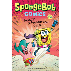 SPONGEBOB COMICS TP VOL 02 AQUATIC ADVENTURERS UNITE