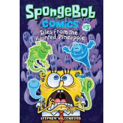 SPONGEBOB COMICS TP VOL 03 TALES FROM THE HAUNTED PINEAPPLE