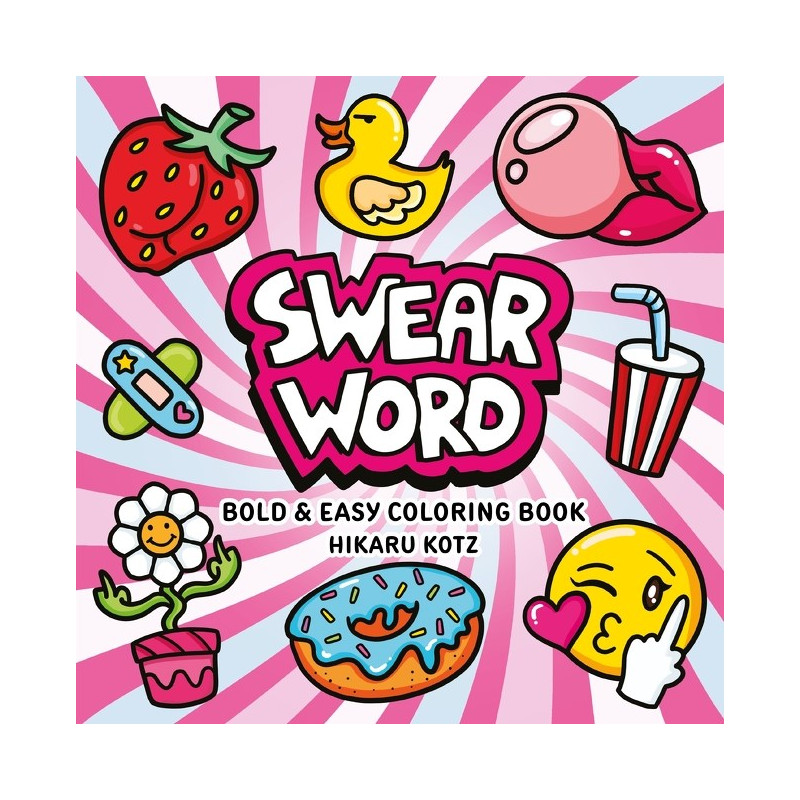 SWEAR WORD BOLD AND EASY COLORING BOOK TP