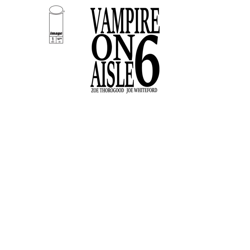 VAMPIRE ON AISLE 6 1 (OF 3) CVR D BLANK SKETCH VAR (MR) Allocations May Occur