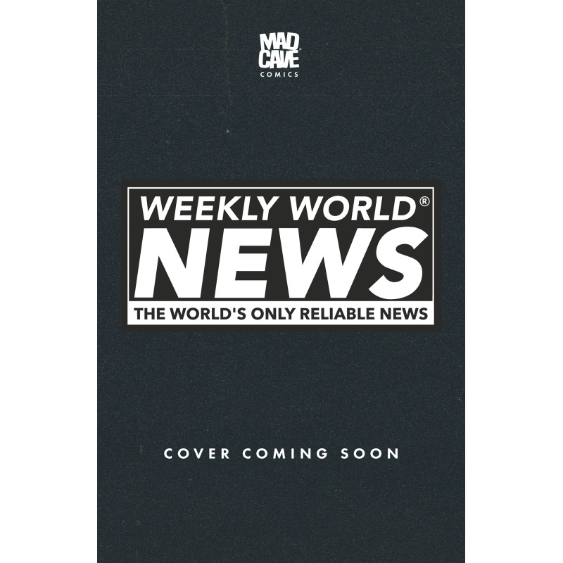WEEKLY WORLD NEWS 1 (OF 6) CVR D MARIA WOLF VAR