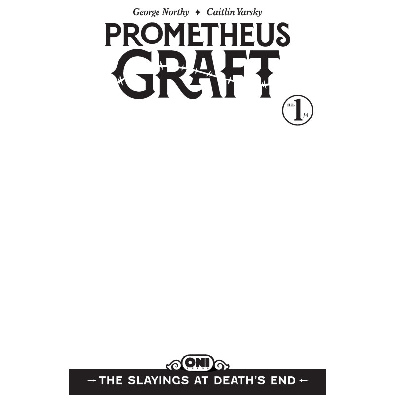 PROMETHEUS GRAFT: THE SLAYINGS AT DEATH'S END 1 COVER D BLANK SKETCH VAR