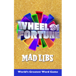 WHEEL OF FORTUNE MAD LIBS