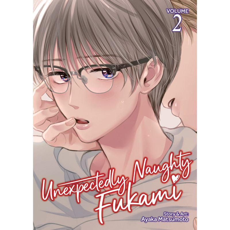 UNEXPECTEDLY NAUGHTY FUKAMI VOL. 2