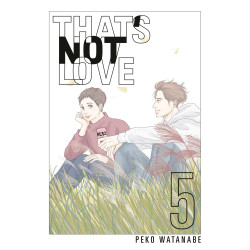THAT'S NOT LOVE 5