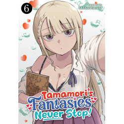 TAMAMORI'S FANTASIES NEVER STOP! VOL. 6