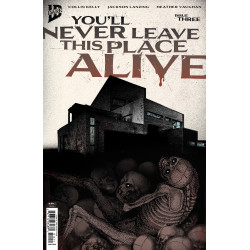 YOU'LL NEVER LEAVE THIS PLACE ALIVE 3 VARIANT B (ECKMAN-LAWN COVER SET)