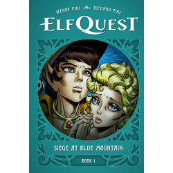ELFQUEST: SIEGE AT BLUE MOUNTAIN BOOK 1