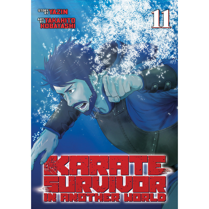 KARATE SURVIVOR IN ANOTHER WORLD (MANGA) VOL. 11