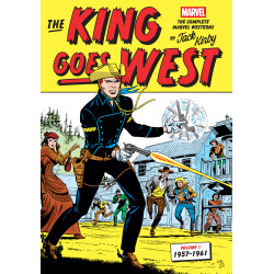 THE KING GOES WEST: THE COMPLETE MARVEL WESTERNS BY JACK KIRBY VOLUME 1--1957-1961