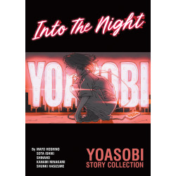 INTO THE NIGHT - YOASOBI STORY COLLECTION (LIGHT NOVEL)