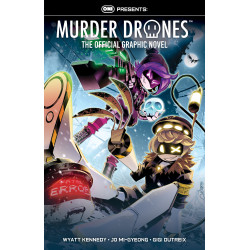 ONI PRESS PRESENTS: MURDER DRONES: THE OFFICIAL GRAPHIC NOVEL