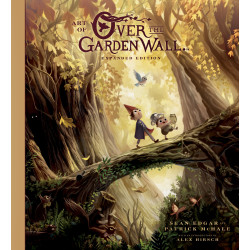 ART OF OVER THE GARDEN WALL: EXPANDED EDITION