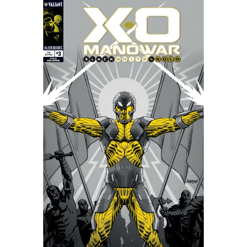 X-O MANOWAR: BLACK, WHITE & GOLD 3 VARIANT B (JOHNSON BLACK, WHITE & GOLD VARIANT)