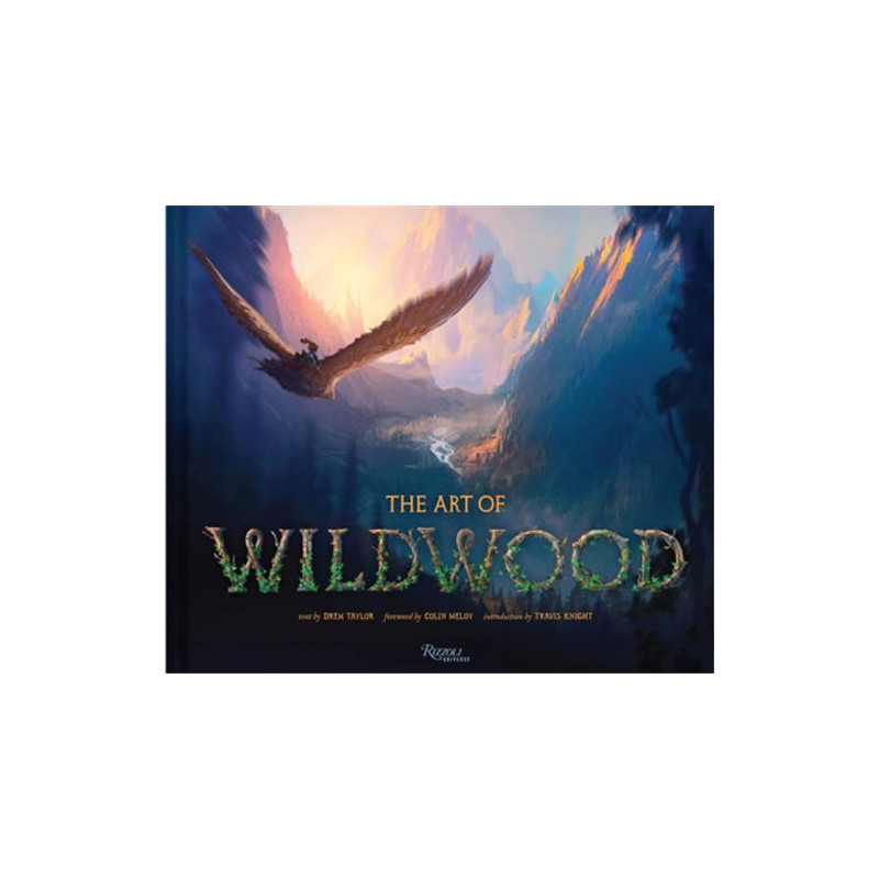 THE ART OF WILDWOOD /ANGLAIS