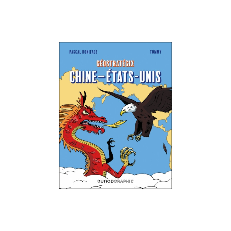 GEOSTRATEGIX CHINE ETATS UNIS