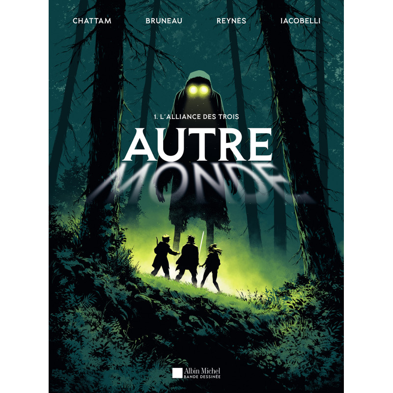 AUTRE MONDE L'ALLIANCE DES TROIS TOME 1