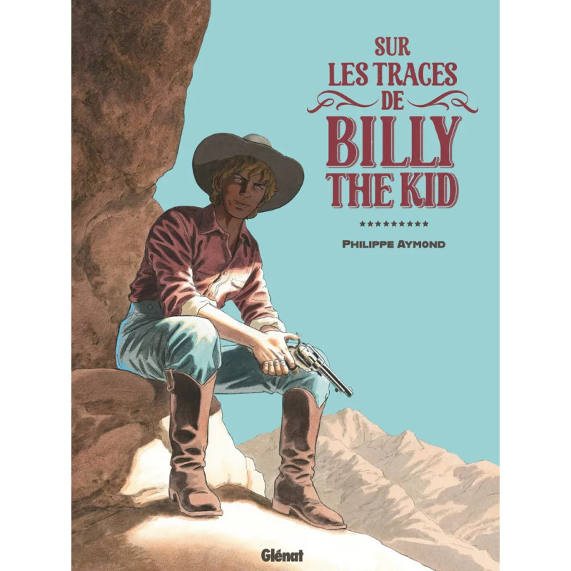 SUR LES TRACES DE BILLY THE KID