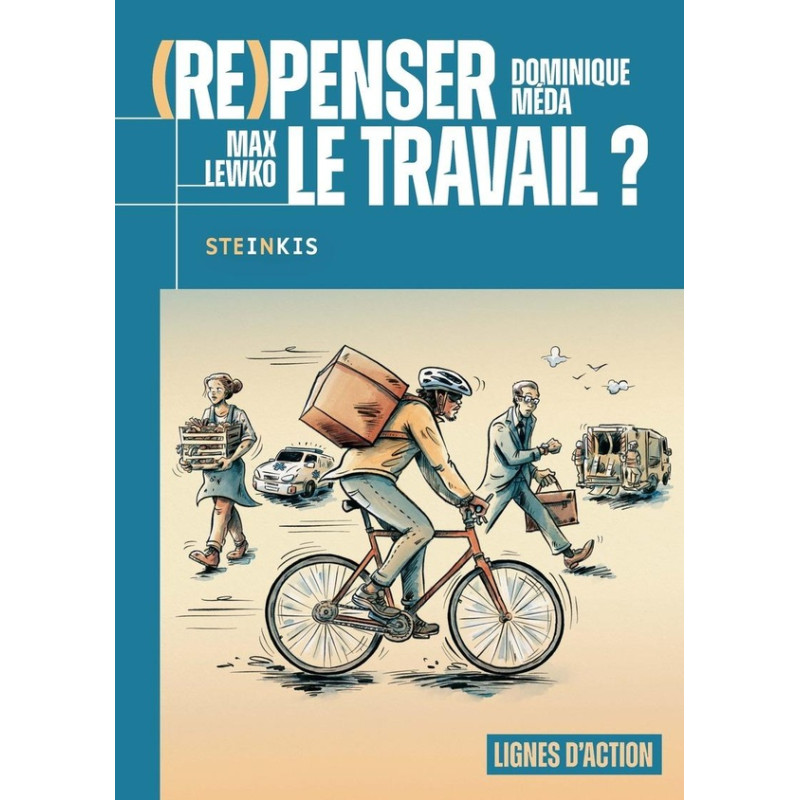 REPENSER LE TRAVAIL