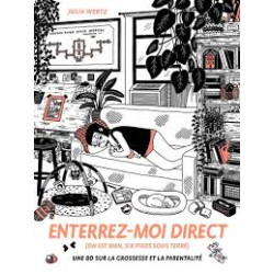 ENTERREZ-MOI DIRECT ON EST BIEN SIX PIEDS SOUS TERRE UNE BD SUR LA GROSSESSE ET LA PARENTALITE