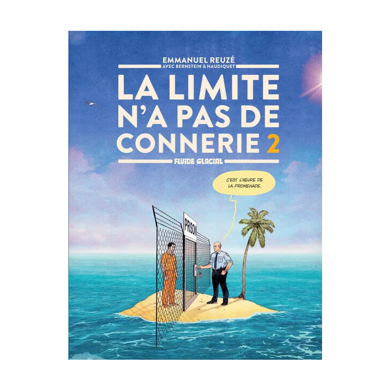 LA LIMITE N A PAS DE CONNERIE TOME 02