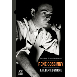 RENE GOSCINNY (1926-1977) - LA LIBERTE D'EN RIRE