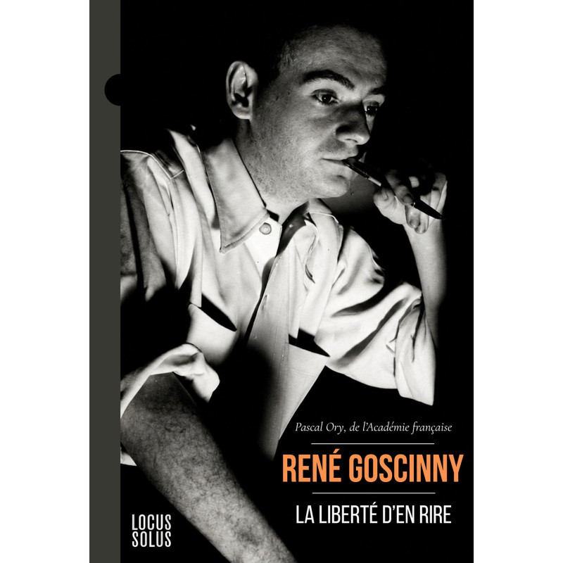 RENE GOSCINNY (1926-1977) - LA LIBERTE D'EN RIRE