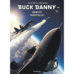 BUCK DANNY ORBITE MORTELLE TOME 62
