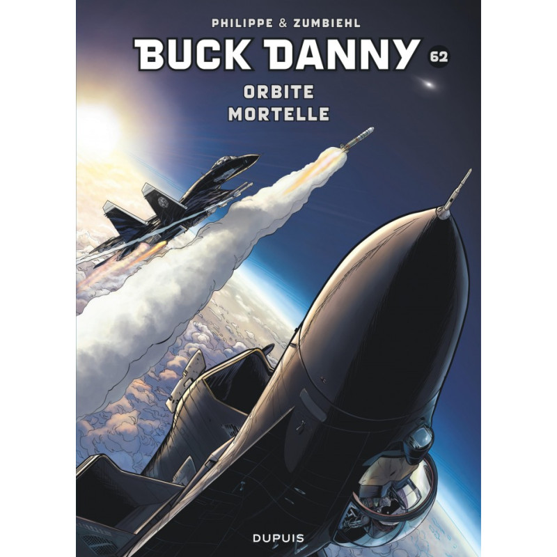 BUCK DANNY ORBITE MORTELLE TOME 62