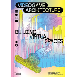 VIDEOGAME ARCHITECTURE BUILDING VIRTUAL SPACES