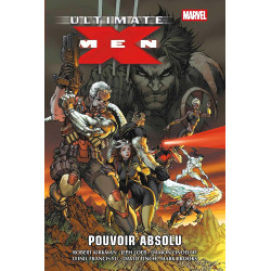 ULTIMATE X-MEN TOME 03 POUVOIR ABSOLU OMNIBUS