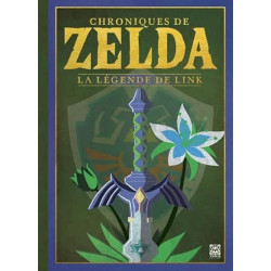 CHRONIQUES DE ZELDA LA LEGENDE DE LINK NOUVELLE EDITION