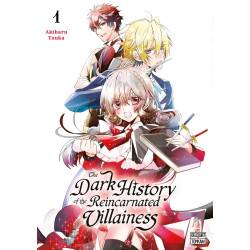 THE DARK HISTORY OF THE REINCARNATED VILLAINESS TOME 01