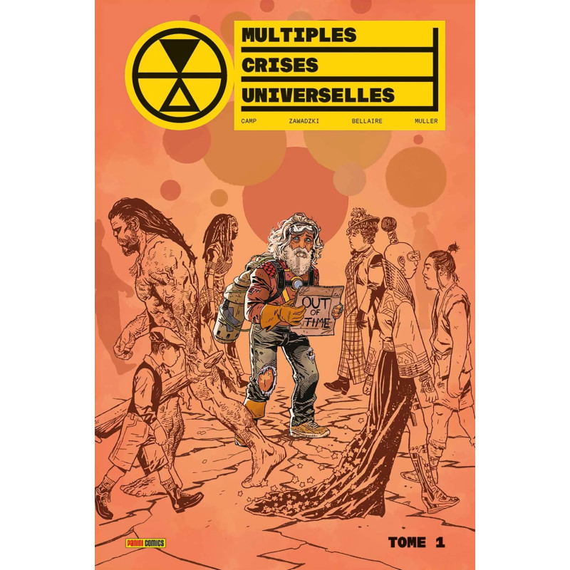 MULTIPLES CRISES UNIVERSELLES TOME 01